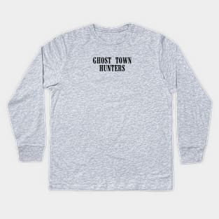 Ghost Town Hunters Writing Kids Long Sleeve T-Shirt